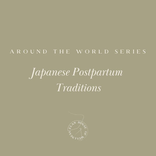 Japanese Postpartum Traditions