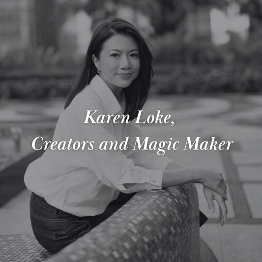Karen Loke, Creators and Magic Maker