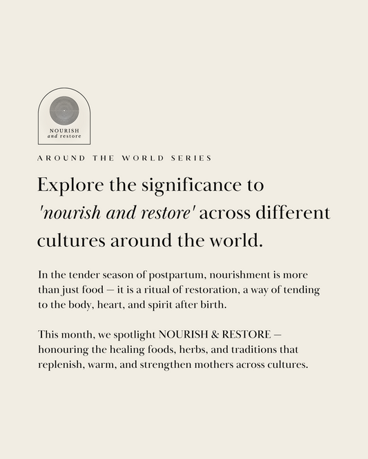 Around the World Series | Nourish and Restore