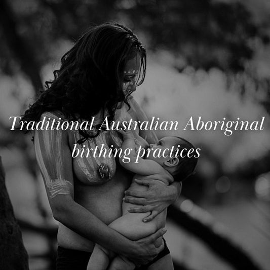 Traditional Australian Aboriginal birthing practices
